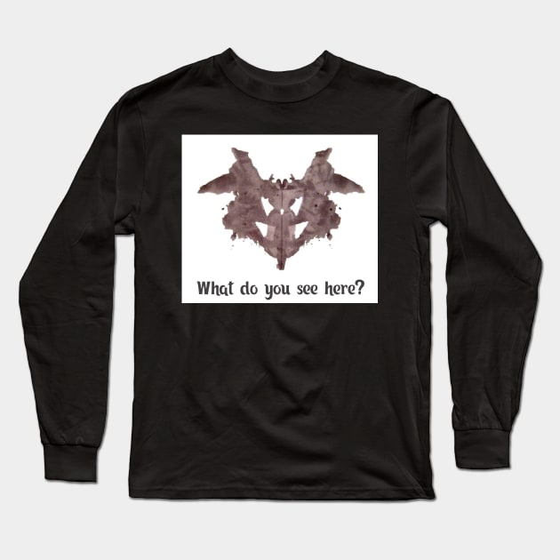 Rorschach test. What do you see here Long Sleeve T-Shirt by missmafia